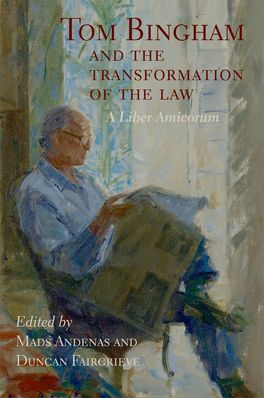 Tom Bingham and the Transformation of the Law