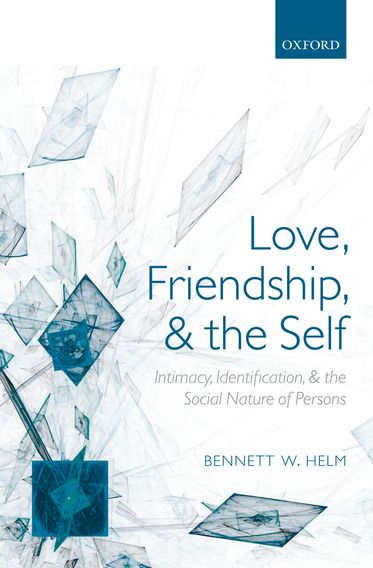 Love Friendship and the Self