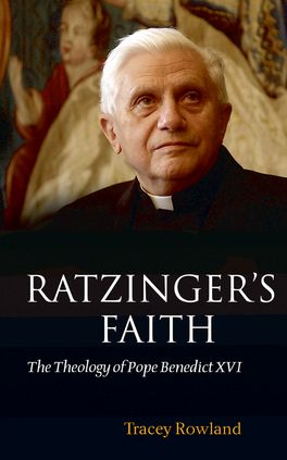 Ratzinger's Faith the Theology of Pope Benedict Xvi