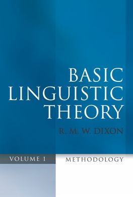 Basic Linguistic Theory: Volume 1