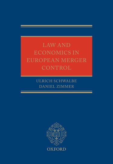 Law and Economics in European Merger Control