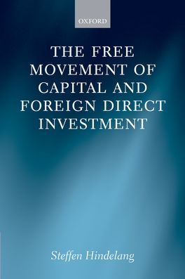 Free Movement of Capital and Foreign Direct Investment, The