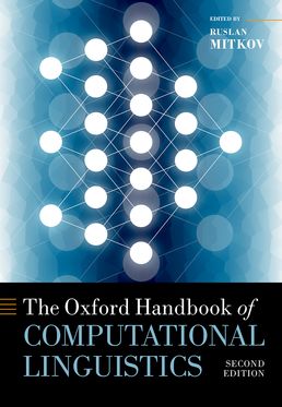 Oxford Handbook of Computational Linguistics, The