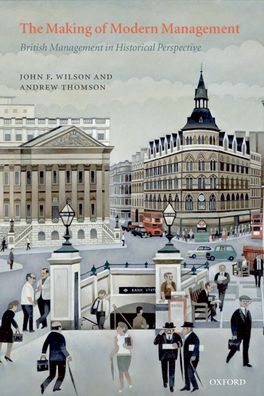 Making of Modern Management, The