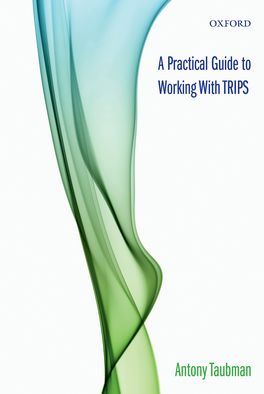 Practical Guide to Working With TRIPS, A