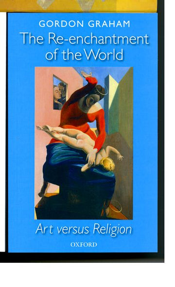 The Re-Enchantment of the World