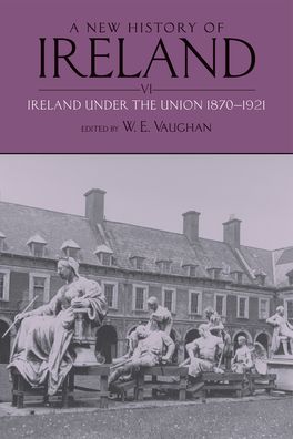 New History of Ireland, Volume VI, A