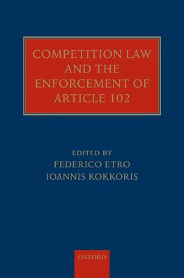 Competition Law and the Enforcement of Article 102