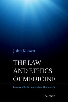 Law and Ethics of Medicine, The