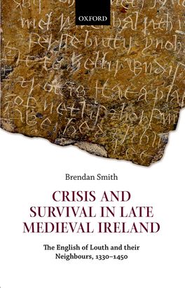 Crisis and Survival in Late Medieval Ireland