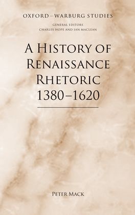 History of Renaissance Rhetoric 1380-1620, A
