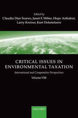Critical Issues in Environmental Taxation Volume VIII
