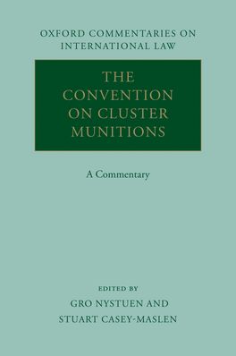 The Convention on Cluster Munitions