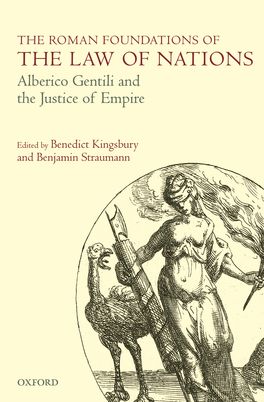 Roman Foundations of the Law of Nations, The