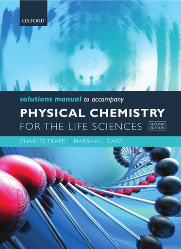 Physical Chemistry Life Sciences Solution Manual
