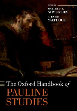 Oxford Handbook of Pauline Studies, The