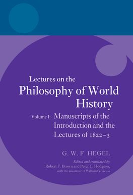 Lectures on the Philosophy of World History: Volume I