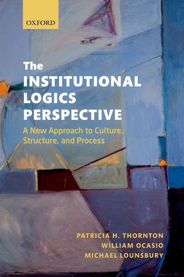 Institutional Logics Perspective, The