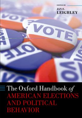 Oxford Handbook of American Elections and Political Behavior, The