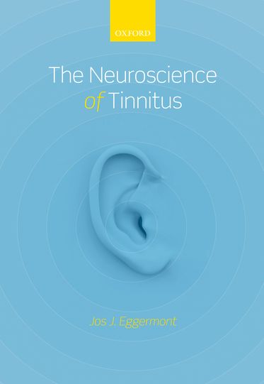 The Neuroscience of Tinnitus