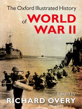 Oxford Illustrated History of World War Two, The