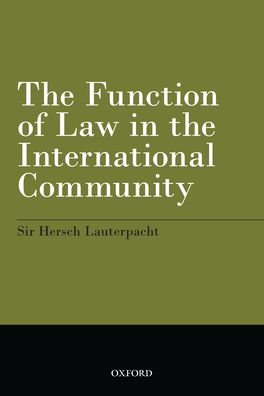 Function of Law in the International Community, The