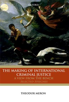 The Making of International Criminal Justice
