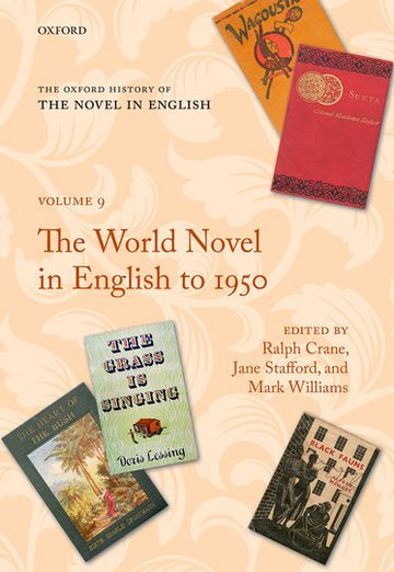 The Oxford History of the Novel in English: Volume 9