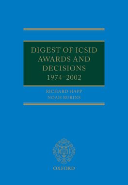 Digest of ICSID Awards and Decisions: 1974-2002