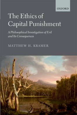 Ethics of Capital Punishment, The