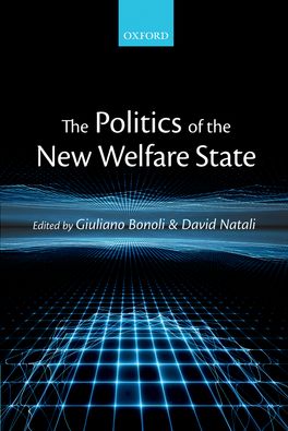 Politics of the New Welfare State, The
