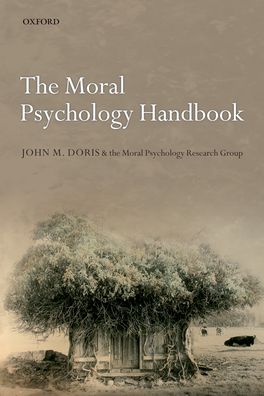 Moral Psychology Handbook, The