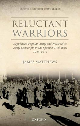 Reluctant Warriors: Republican Popular Army and Nationalist Army Conscripts