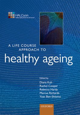 Life Course Approach to Healthy Ageing, A