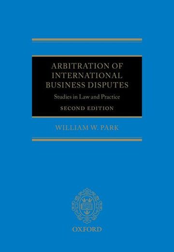 Arbitration of International Business Disputes