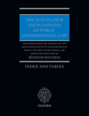 The Max Planck Encyclopedia of Public International Law Index