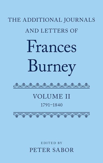 The Additional Journals and Letters of Frances Burney