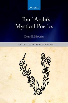 Ibn Arabiis Mystical Poetics