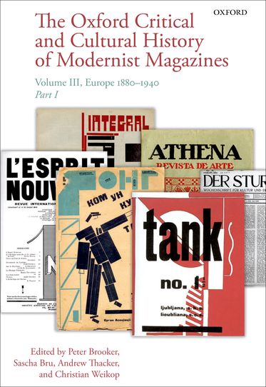 The Oxford Critical and Cultural History of Modernist Magazines: Volume III