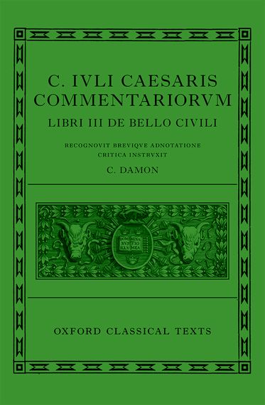 C. Iuli Caesaris commentarii de bello civili