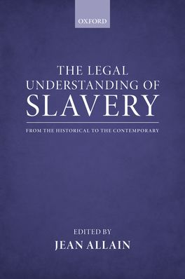 Legal Understanding of Slavery, The