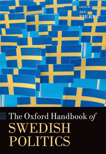 The Oxford Handbook on Swedish Politics