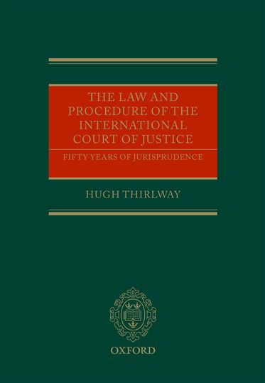 The Law and Procedure of the International Court of Justice