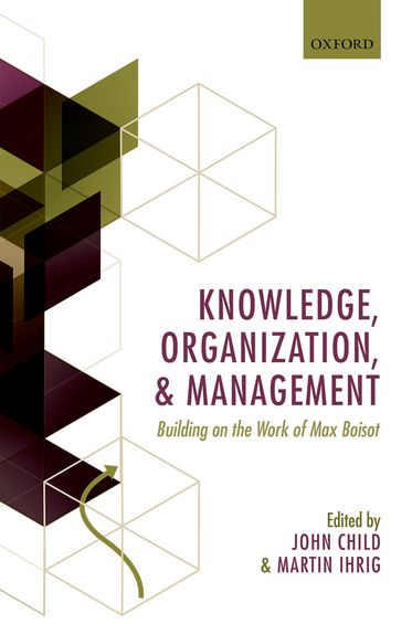 Knowledge, Organization, and ManagemenT