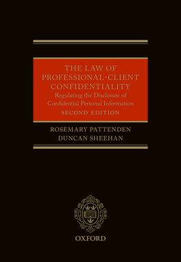 Law of Professional-Client Confidentiality, The