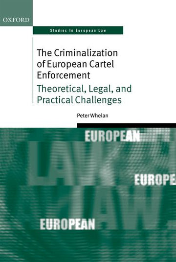 The Criminalization of European Antitrust Enforcement