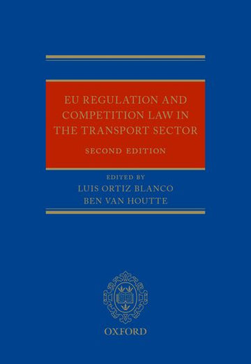 EU Competition Law and Regulation in the Transport Sector
