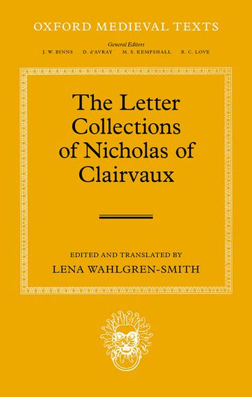 The Letter Collections of Nicholas of Clairvaux