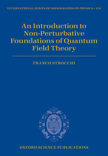 An Introduction to Non-Perturbative Foundations of Quantum Field Theory