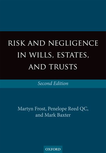 Risk and Negligence in Wills, Estates, and Trusts